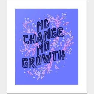 No Change No Growth by Tobe Fonseca Posters and Art